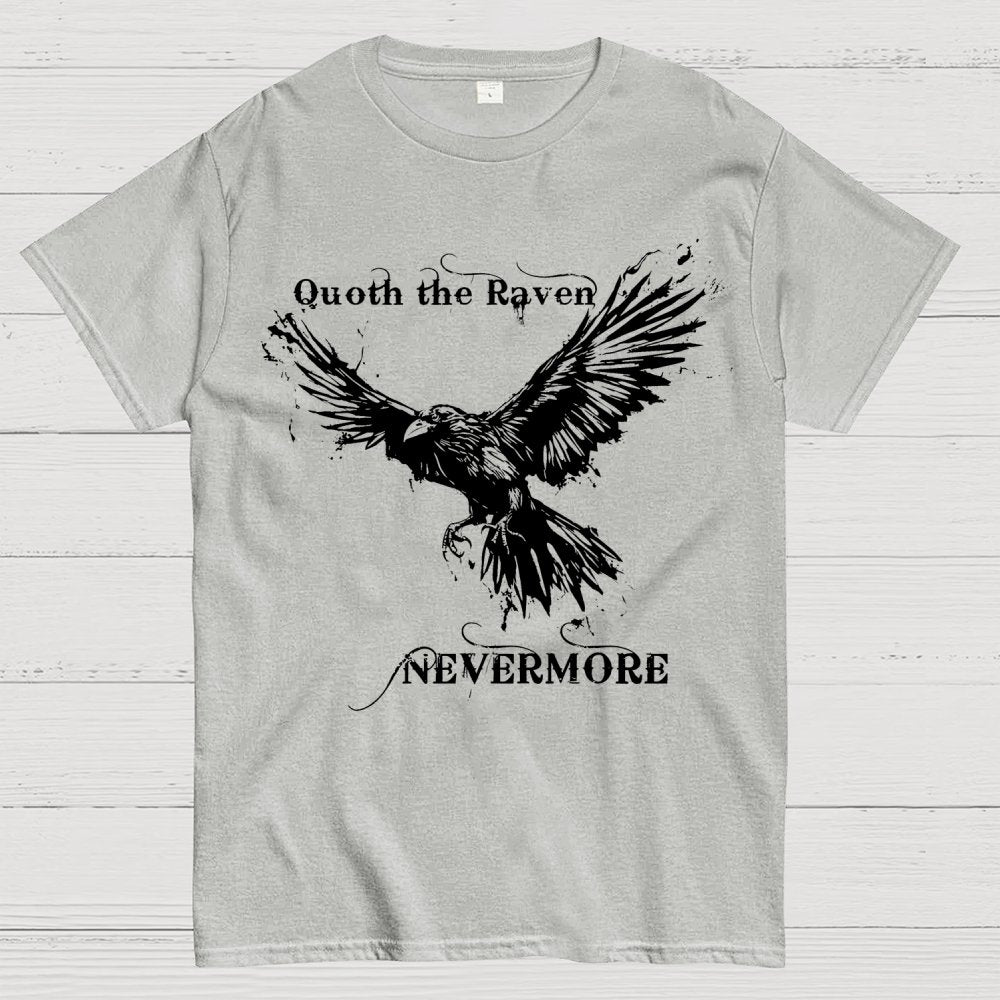 Quoth the raven Nevermore Geek T-Shirt