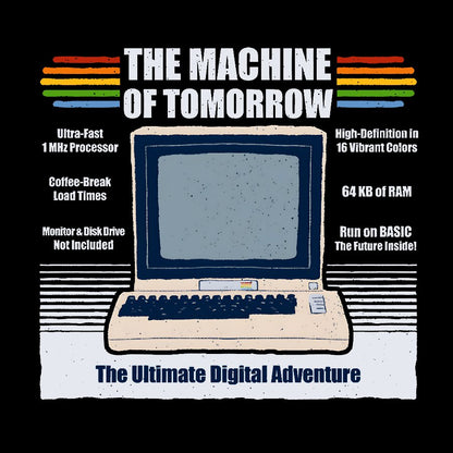 The Machine of Tomorrow Geek T-Shirt