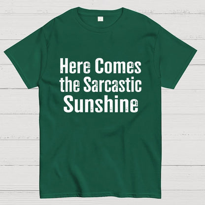 Here Comes The Sarcastic Sunshine Geek T-Shirt