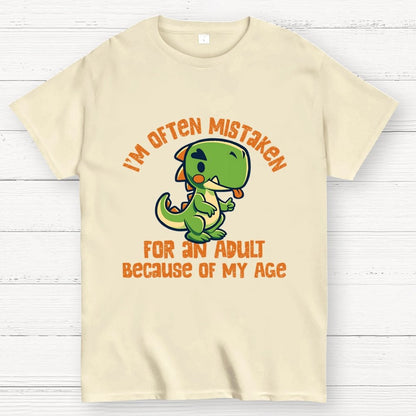 I'm Often Mistaken For An Adult Geek T-Shirt