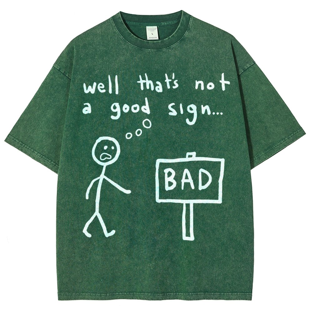 Not A Good Sign Vintage Distressed T-shirt