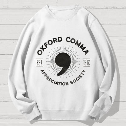 Oxford Comma Appreciation Society Geek Cotton Sweatshirt