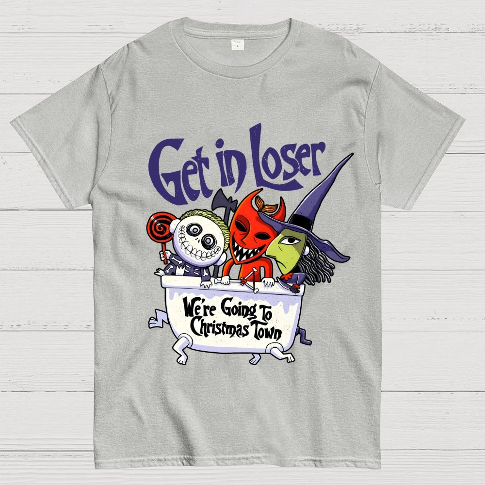 Get in loser We're Going To Winter Wonderland Unisex Geek T-Shirt
