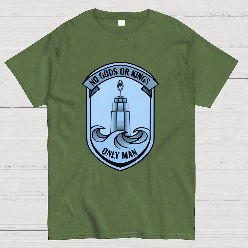 No Gods Or Kings Only Man Geek T-Shirt