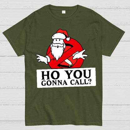 Ho You Gonna Call Geek T-Shirt