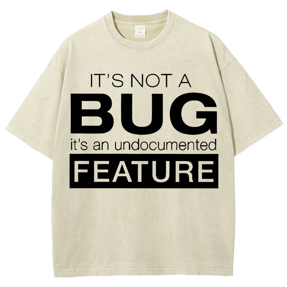 It's Not A Bug Vintage Distressed T-shirt