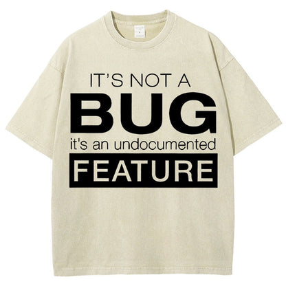 It's Not A Bug Vintage Distressed T-shirt