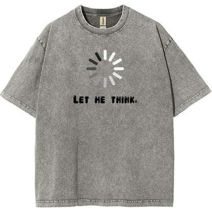 Let Me Think Vintage Distressed T-shirt