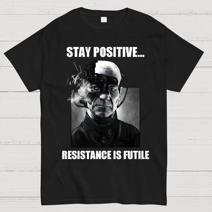 Stay positive... Persistence is key Geek T-Shirt