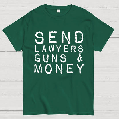 Send Lawyers Guns And Money Geek T-Shirt