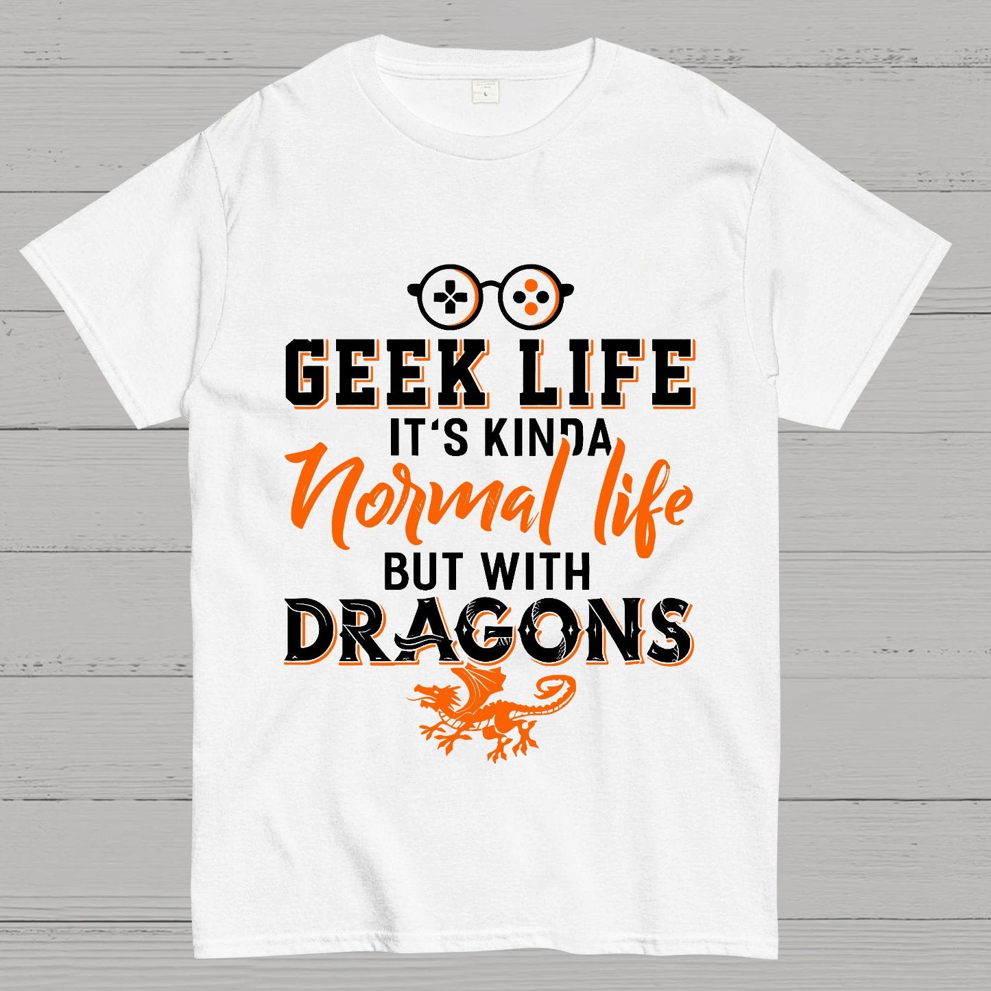 Geek Life T-Shirt