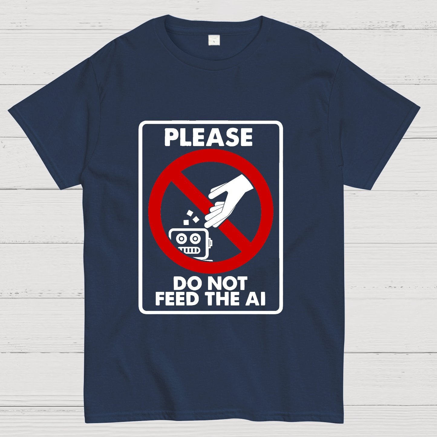Please Do Not Feed The AI Geeky T-Shirt