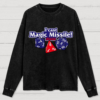 I Cast Magic Missile Washed Long Sleeve Tee