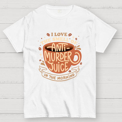 Anti-Murder Juice Geek T-Shirt