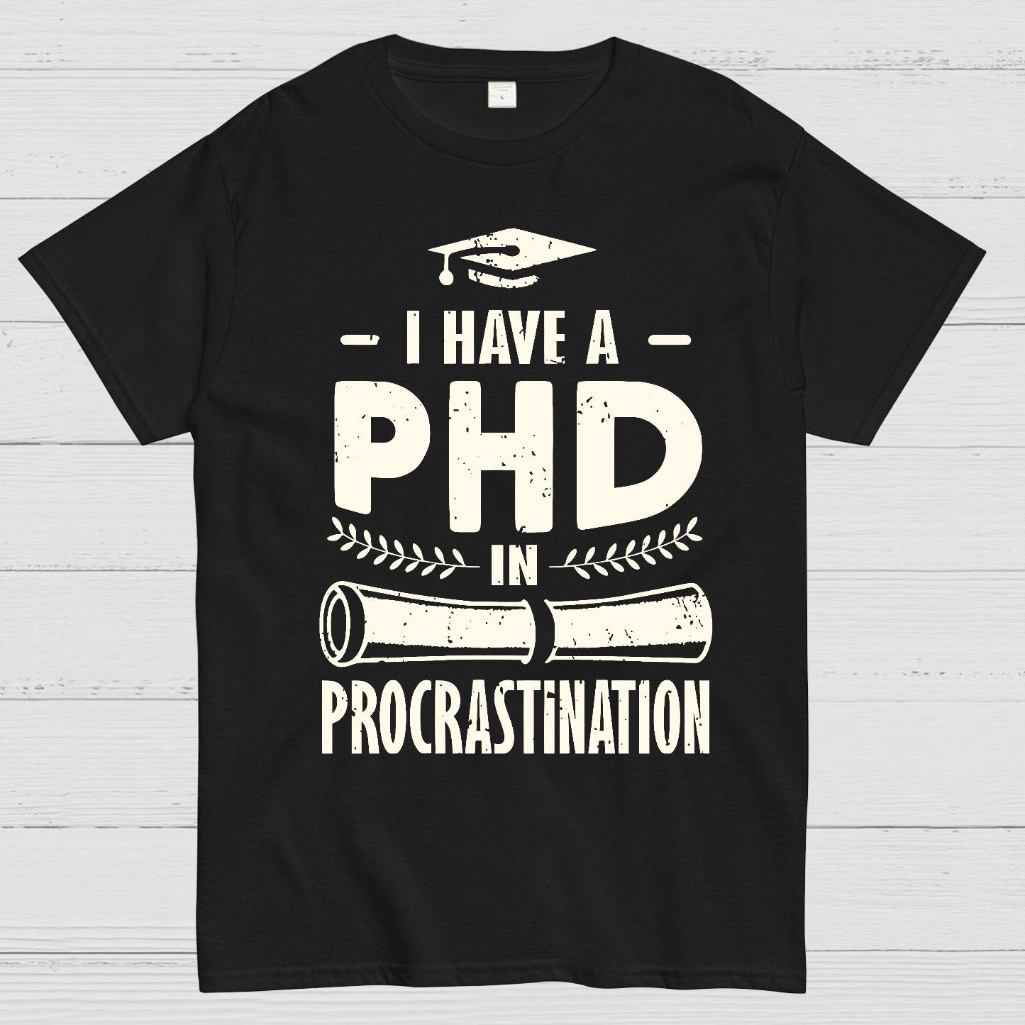 PHD In Procrastination Geek T-Shirt