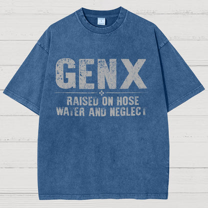 Gen X Raised On Hose Water And Neglect Vintage Distressed T-shirt