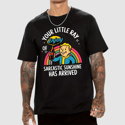 Your Little Ray of Sarcastic Sunshine Has Arrived Geek T-Shirt