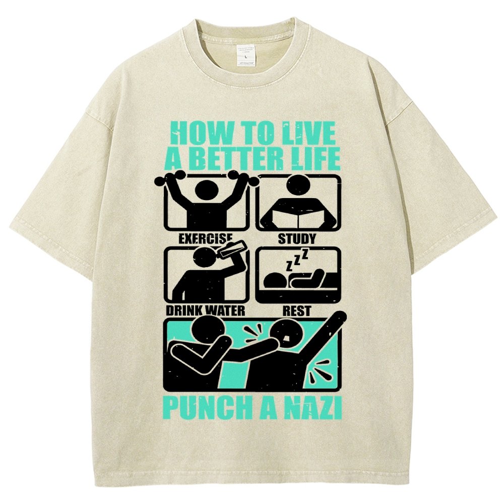 How To Have A Better Life Vintage Distressed T-shirt