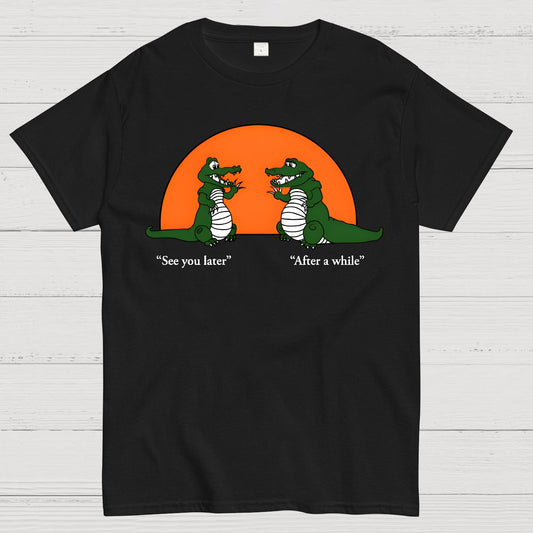 See You Later Alligator Geek T-Shirt