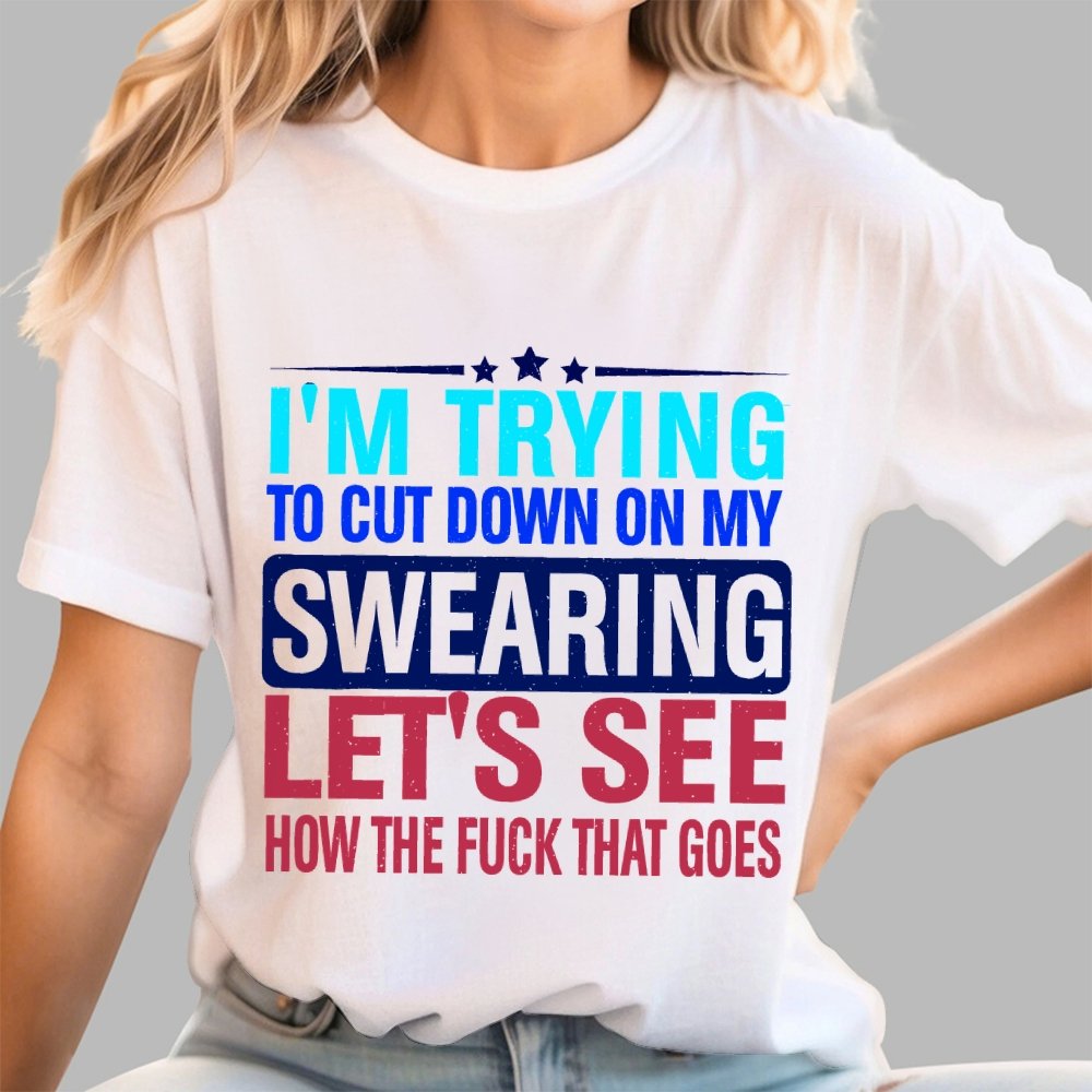 I'm Trying to Cut Down on Swearing Geek T-Shirt
