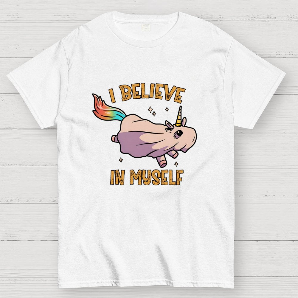 I Believe In Myself Geek T-Shirt