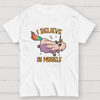 I Believe In Myself Geek T-Shirt