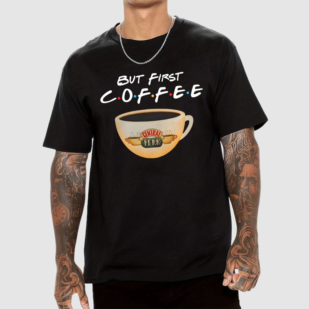 But First Coffee Geek T-Shirt