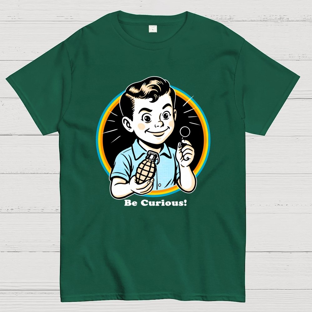 Be Curious! Geek T-Shirt