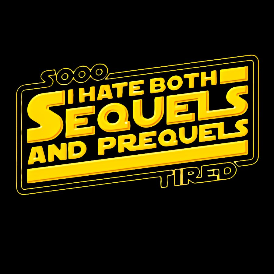 I Hate Sequels Geek T-Shirt