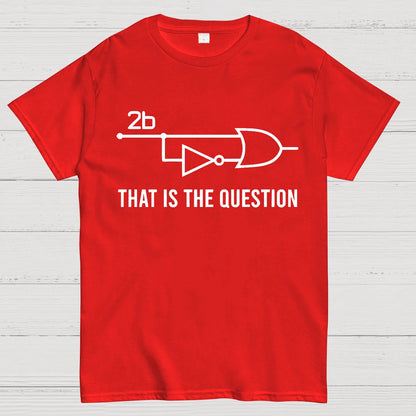 To Be Or Not To Be - Funny Electrical Engineer Circuit Geek T-Shirt