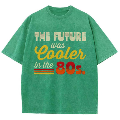 The Future Was Cooler In The Past Vintage Distressed T-shirt