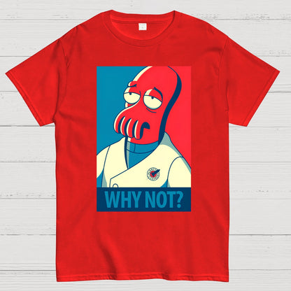 Why Not？Geek T-Shirt