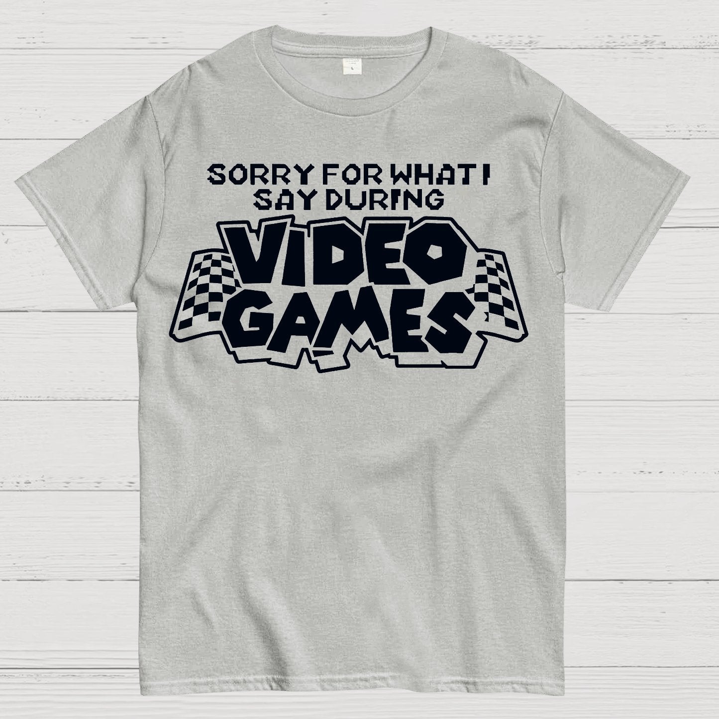 Sorry Video Games Geek T-Shirt