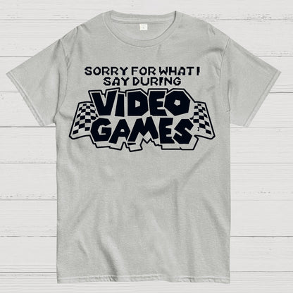 Sorry Video Games Geek T-Shirt