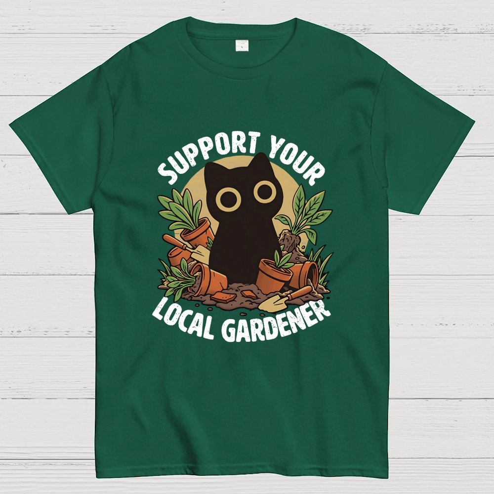 Support Your Local Gardener Geek T-Shirt