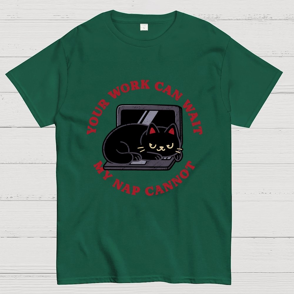 Work Can Wait, Nap Cannot Geek T-Shirt