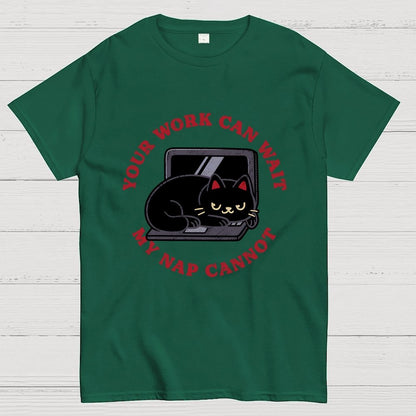 Work Can Wait, Nap Cannot Geek T-Shirt