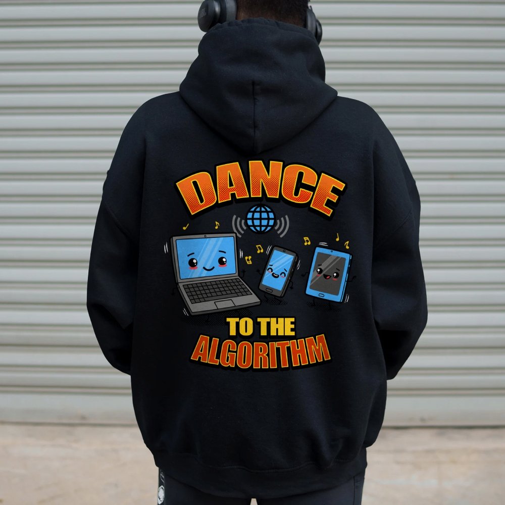 Dance To The Algorithm Funny Printed Back Unisex Cotton Hoodie