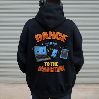 Dance To The Algorithm Funny Printed Back Unisex Cotton Hoodie