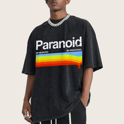 Paranoid Be Irrational Be Neurotic Vintage Distressed T-shirt