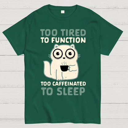 Too Tired Geek T-Shirt