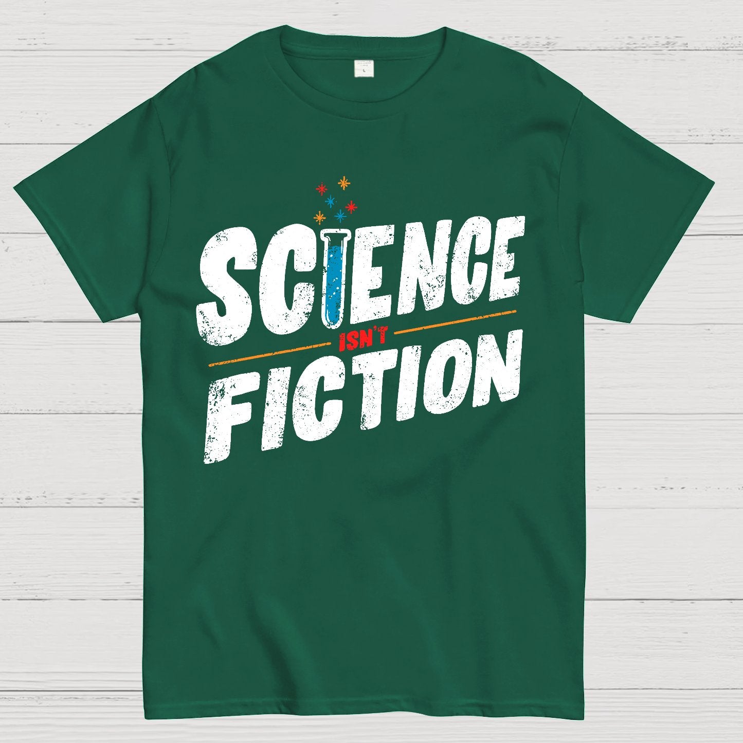Science Isn’t Fiction Geek T-Shirt