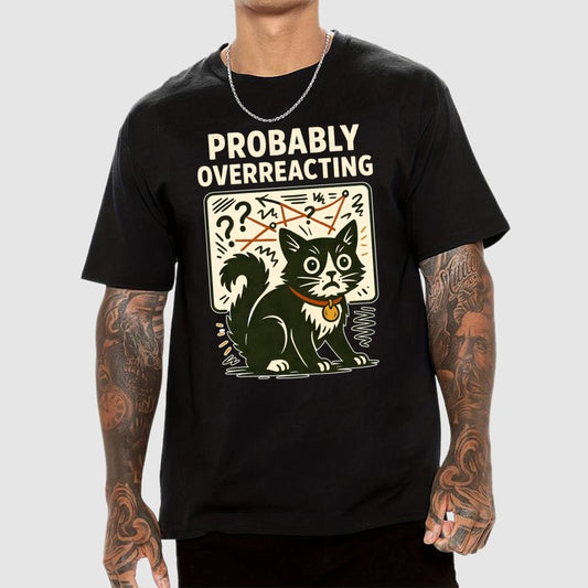 Pickles Is Probably Overreacting Again But Then Again Maybe Not Geek T-Shirt