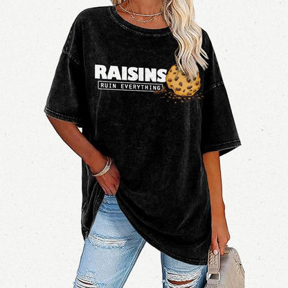 Raisins Ruin Everything Vintage Distressed T-shirt