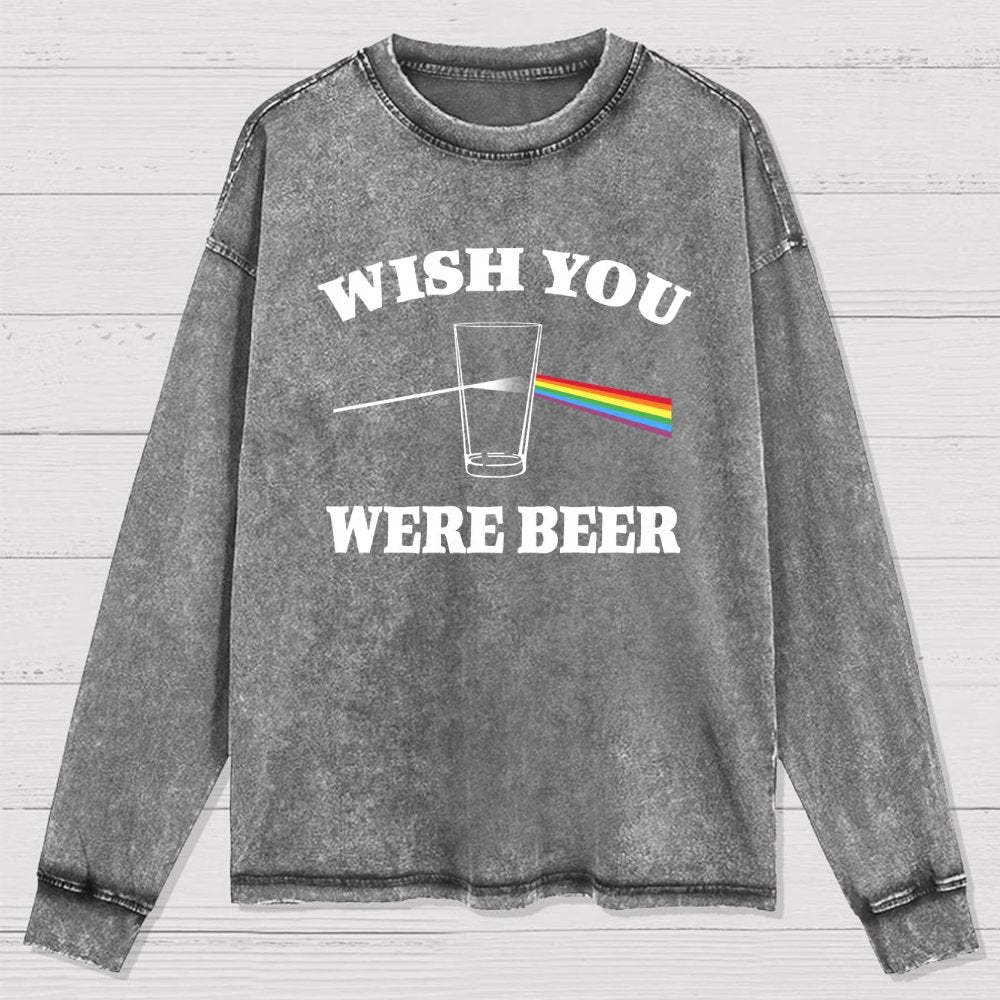 Wish You Were Beer Washed Long Sleeve Tee