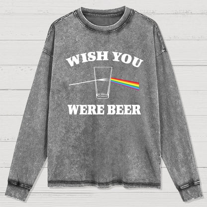 Wish You Were Beer Washed Long Sleeve Tee