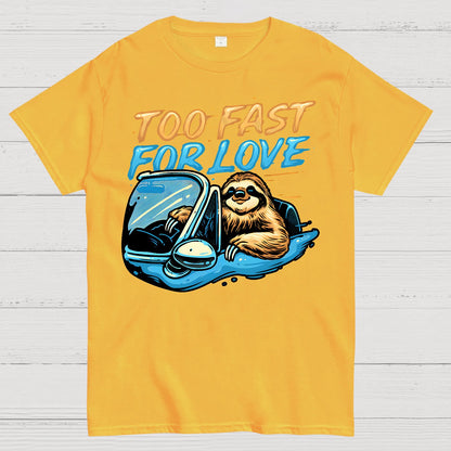 Too Fast for Love Geek T-Shirt