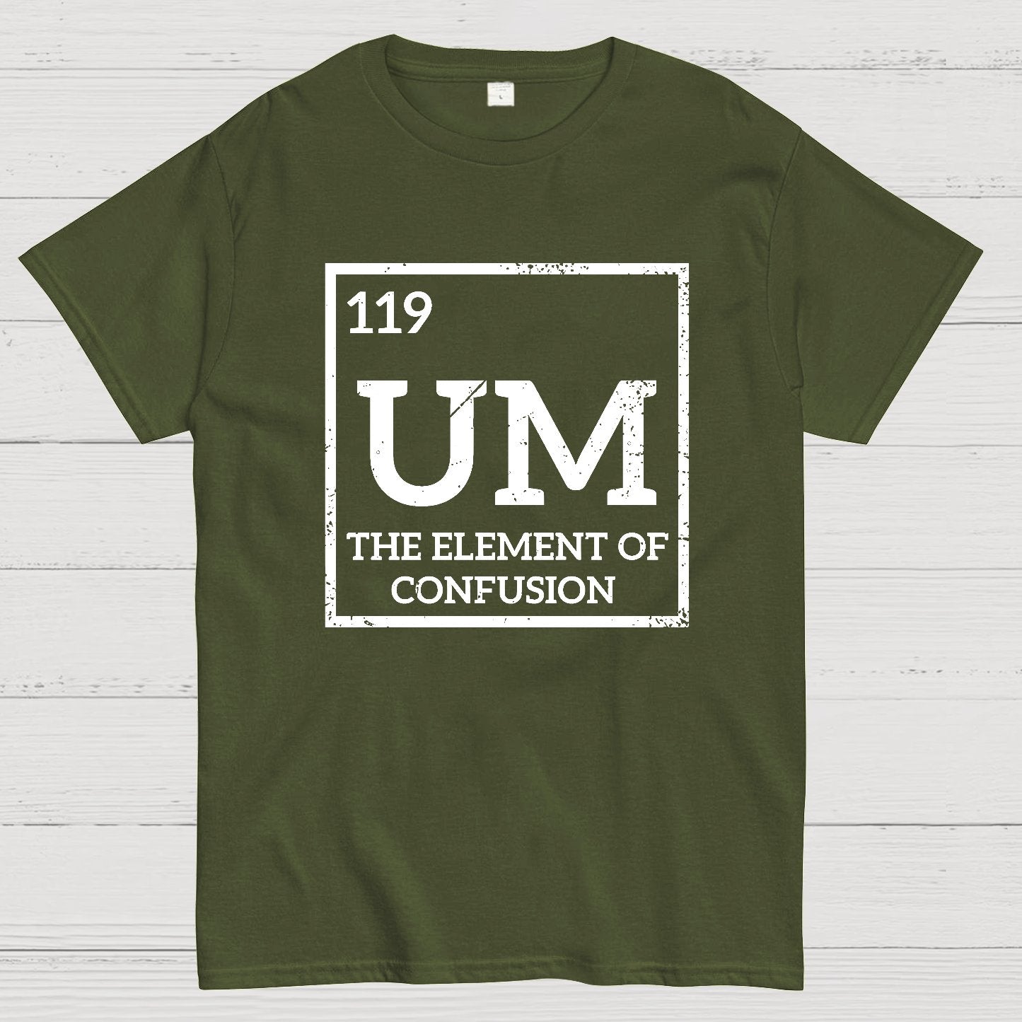 Um The Element Of Confusion Geek T-Shirt