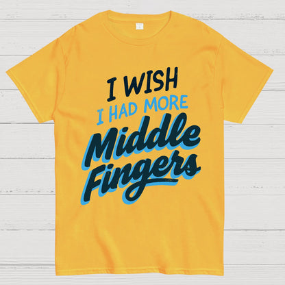 I Wish I Had More Middle Fingers Geek T-Shirt