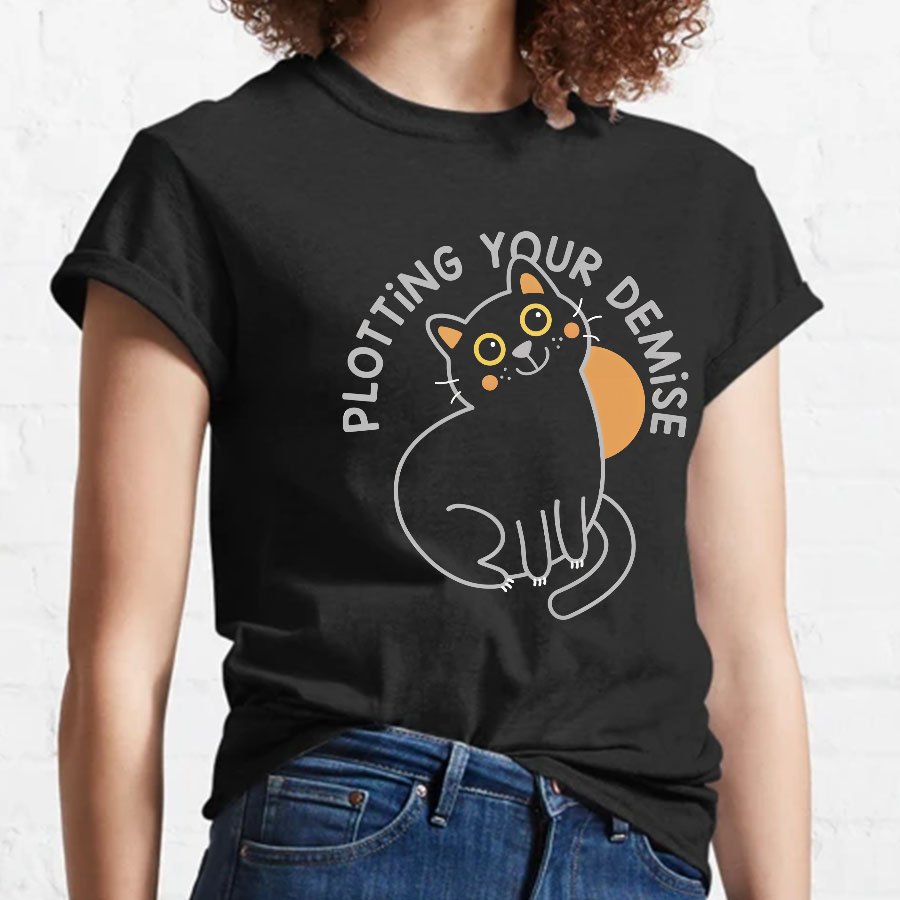 Plotting Your Demise Funny T-Shirt